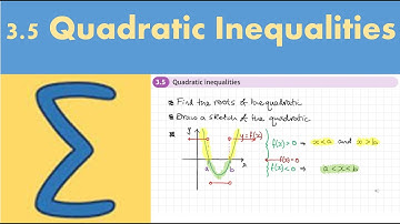 3.5 Quadratic inequalities (Pure 1 - Chapter 3: Equations and inequalities)