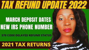 TAX REFUND UPDATE 2022 March Direct deposit dates, IRS transcript cycle codes WMR 2022