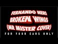 Fernando Neri | Broken Wings (Mr. Mister Cover)