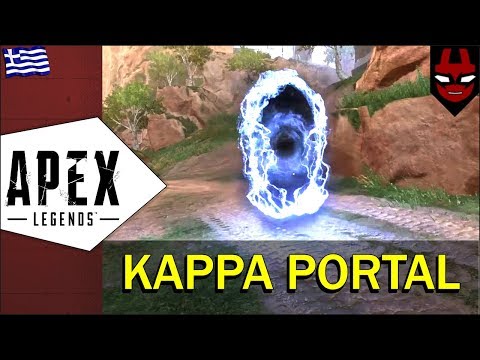 Kappa Portal! | APEX Legends (Greek Gameplay)