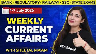 1–7 July 2026 | Weekly Current Affairs | MCQs with Static GK | By Sheetal Sharma | Oliveboard