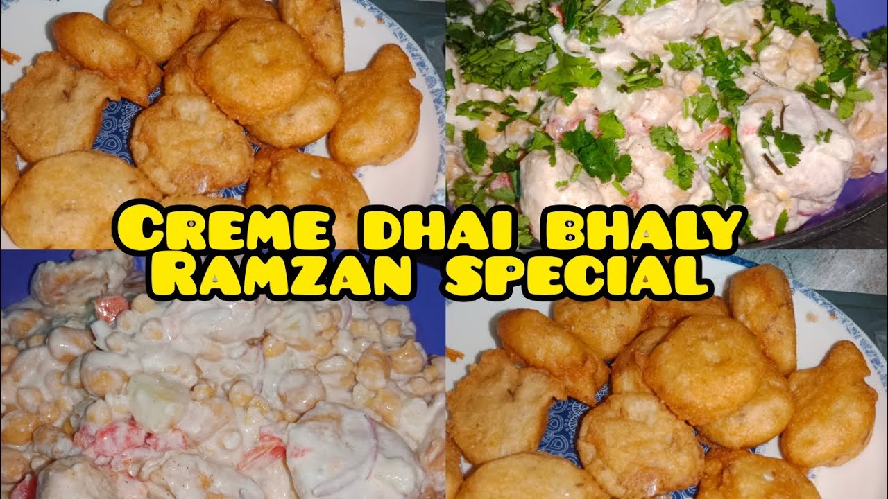 Creme dhai bhaly ramzan special by shah gi food vlogs| Dhai Bhally |Dhai bhary 