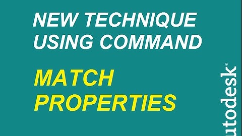 AutoCAD 2007 TUTORIALS -37- Match Properties