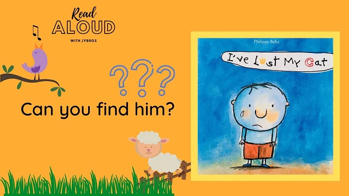 I've Lost My Cat - Philippe Beha | Read Aloud Book for Kids