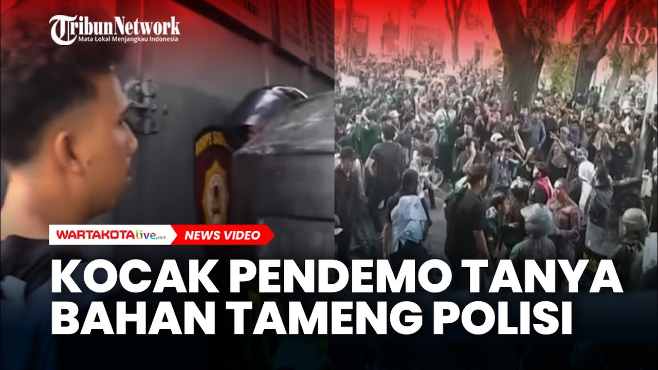MOMEN KOCAK Pendemo Tanya Bahan Tameng Polisi saat Aksi Demo Berlangsung