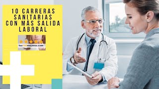 10 CARRERAS de Ciencias de la SALUD con más SALIDA LABORAL