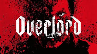 Overlord (2018) Trailer HD