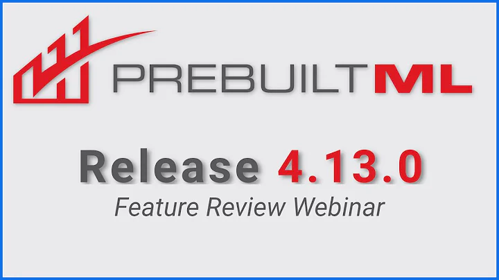 Release 4.13.0  |  Feature Review Webinar