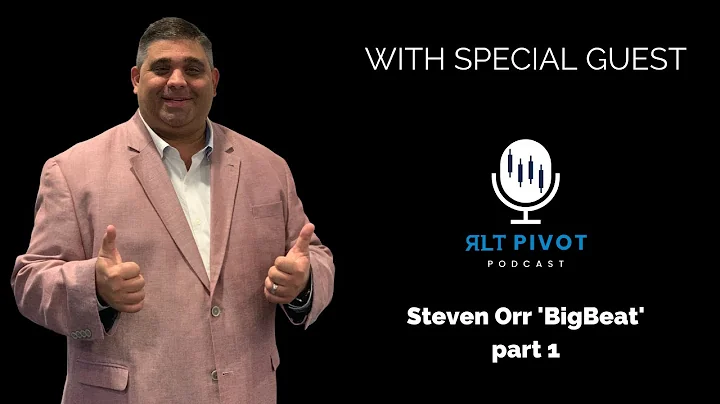 RLT PIVOT Podcast S2 E33 Interview with Steven Orr...