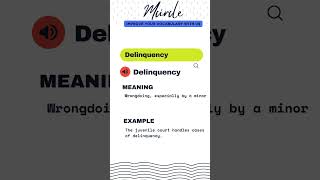 Meaning of Word  DELINQUENCY #shortvideo #english #learning