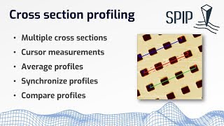 Learn advanced cross section profiling in SPIP™