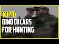 Best Binoculars for Hunting | Top 8 Hunting Binoculars | Review