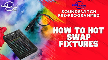 Hot Swapping Fixtures in SoundSwitch: A Game Changer for DJs