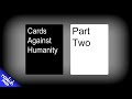 2 crim is a racist cards against humanity  noobish moo games