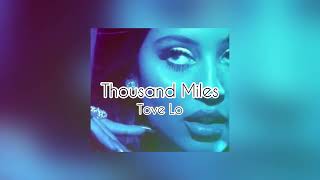 Tove Lo - A Thousand Miles (slowed + reverb) Resimi
