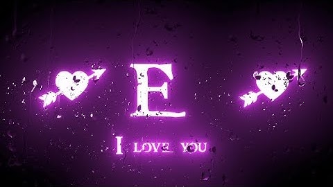 E name whatsapp status | E letter status new 2022 | E love life