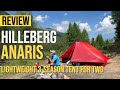 HILLEBERG ANARIS LIGHTWEIGHT TENT REVIEW | 2-P | 3-SEASONS | NO POLES?