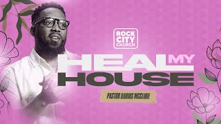 I Got Away/Heal My House// Pastor Darius McClure