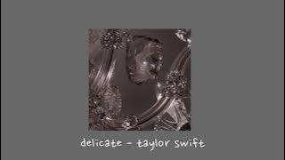 delicate - taylor swift {sped up}