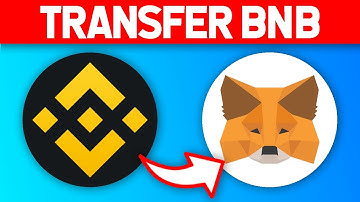 How to Transfer BNB from Binance to MetaMask (2021)
