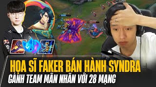 FAKER VÀ GIÁO ÁN HWEI BÁN HÀNH SYNDRA TEAM BẠN KHÓC THÉT GÁNH TEAM MÃN NHÃN