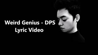Weird Genius   DPS Lyric Video