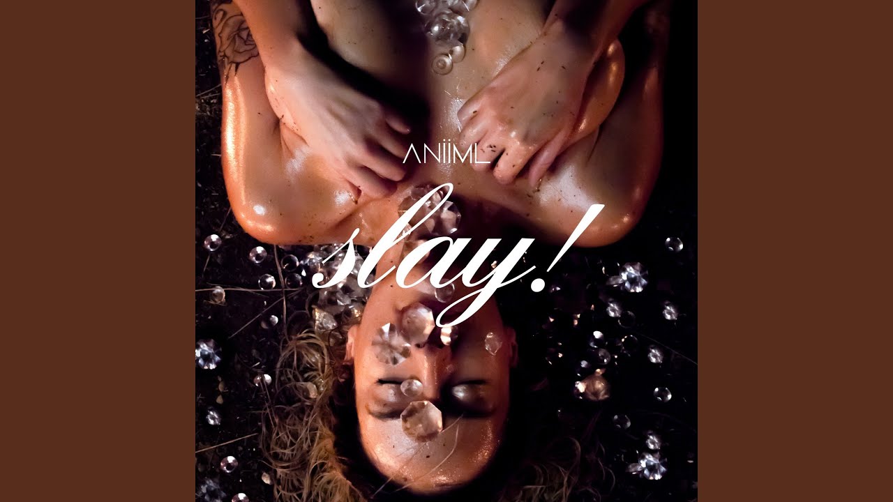 Watch SLAY! on YouTube Watch SLAY! on YouTube