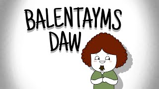 BALENTAYMS DAW | Pinoy Animation