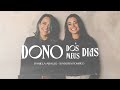 Daniela Araújo e Isadora Pompeo - Dono dos Meus Dias (Vídeo Oficial)