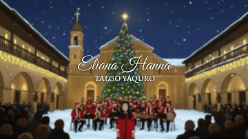 Eliana Hanna – Talgo Yaquro
