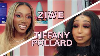 TIFFANY POLLARD IS AN ICONIC GUEST | ZIWE INTERVIEW