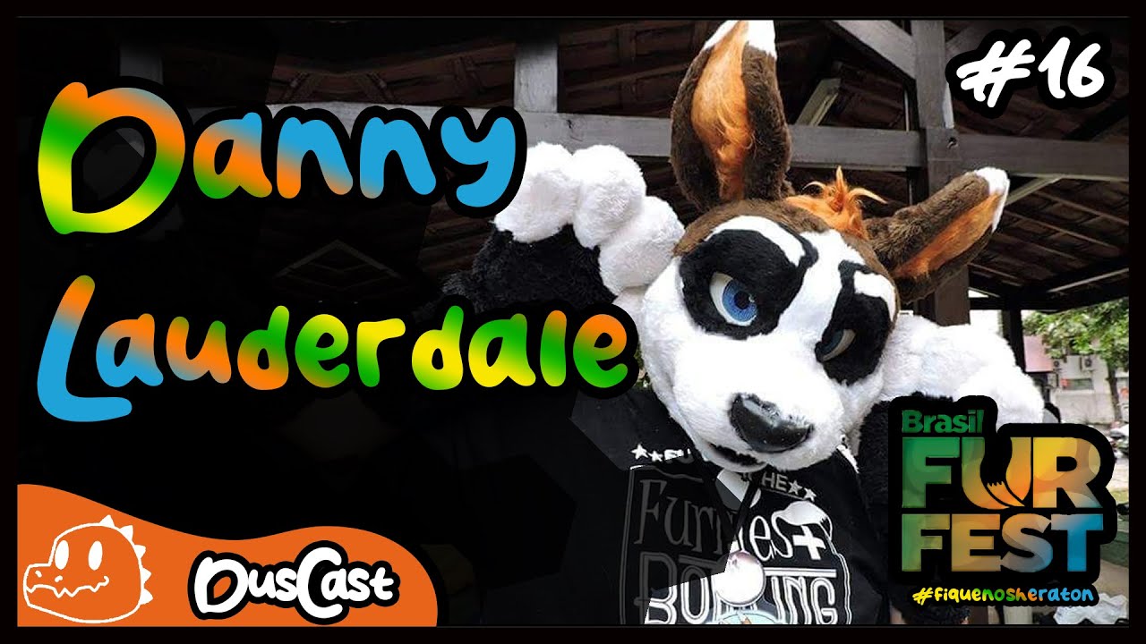 DUSCAST #16 DANNY LAUDERDALE - CHAIRMAN DA BRASIL FURFEST - #FIQUENOSHERATON