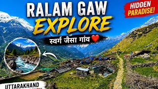Ralam Gaon Explore 😍 | Hidden Paradise of Uttarakhand 🏔️ | Swarg Jaisa Gaon ❤️