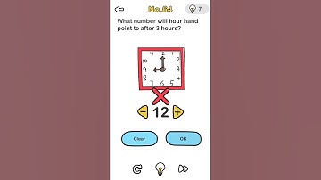 What number will hour hand point to after 3 hours? Brain out level :-64