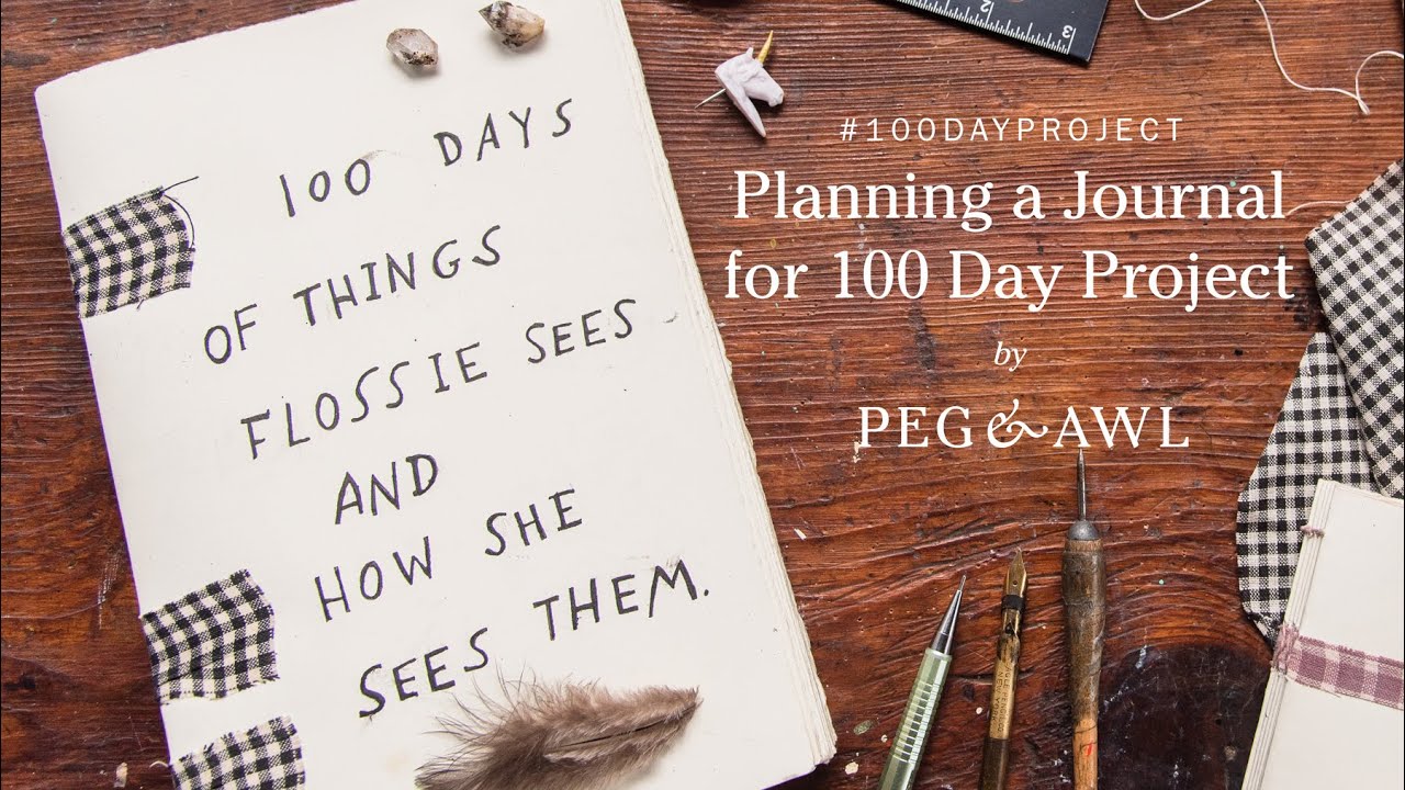 Planning a Journal for the 100 Day Project by Peg and Awl - YouTube
