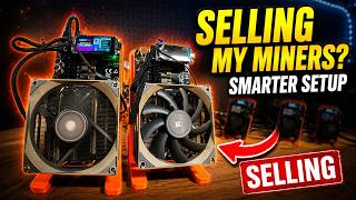 I’m Selling My Small Miners… This Setup Makes More Sense