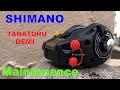 シマノ 棚トルデミ メンテナンス / SHIMANO TANATORUDEMI Maintenance