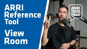 ARRI Tech Talk: ARRI Reference Tool #2 - View Room