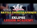 Creativ battle 2024  eklipse legion academy tour 1 battle  choregraphique