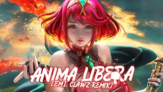 Nightcore ✗ Anima Libera - EMI [CLAWZ Remix]