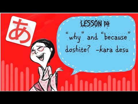 #14 Learning Japanese - How To Ask "why" And How To Say "because"