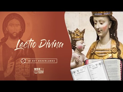 Lectio Divina in het Nederlands  20 07 2022