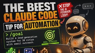 What is the Best Claude Code Tip for Automation? /goal command guide