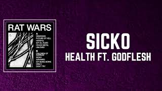 HEALTH - SICKO Lyrics FT GODFLESH