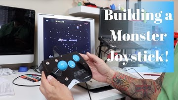 Building a Monster Joystick!