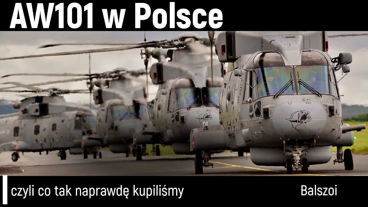 AW101 w Polsce | czyli co tak naprawdę kupiliśmy