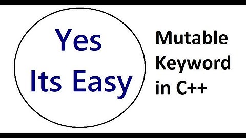 Mutable Keyword in C++ | With Code Example | #Yes_Its_Easy