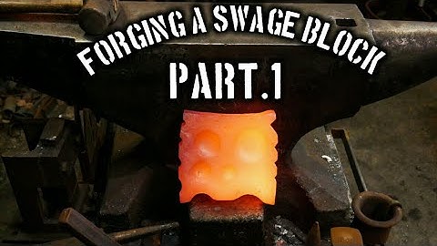 Forging a Swage Block: Part 1 THE TOOLING