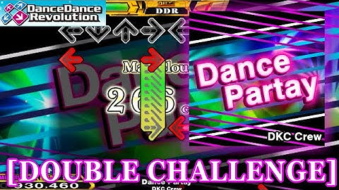 【DDR 2014】 Dance Partay [DOUBLE CHALLENGE] 譜面確認＋クラップ