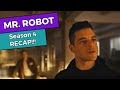 Mr. Robot - Season 4 RECAP!!!